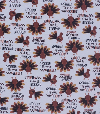 Gobble Til You Wobble Harvest Cotton Fabric