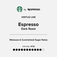 Starbucks® Espresso Dark Roast Capsules for Nespresso® Vertuo