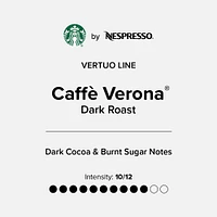 Starbucks® Caffè Verona® Capsules for Nespresso® Vertuo