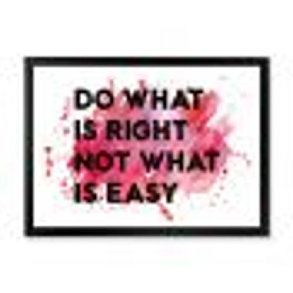 Do What Is Right Not Easy I  Wall Art