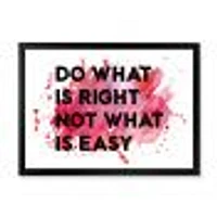 Toile « Do What Is Right Not What Is Easy I