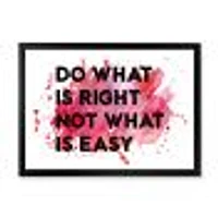 Toile « Do What Is Right Not What Is Easy I