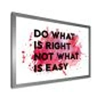 Toile « Do What Is Right Not What Is Easy I