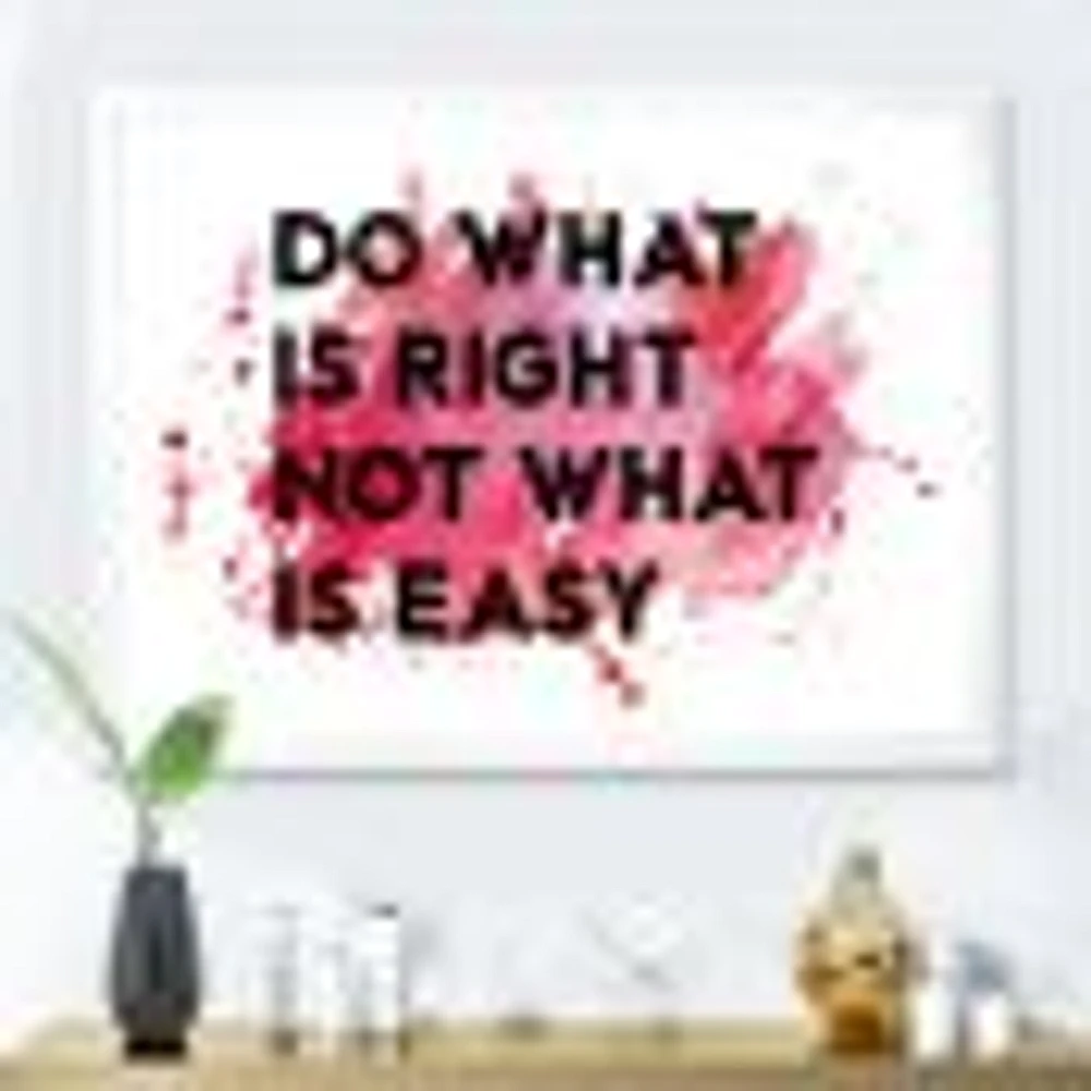 Do What Is Right Not Easy I  Wall Art