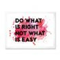 Do What Is Right Not Easy I  Wall Art