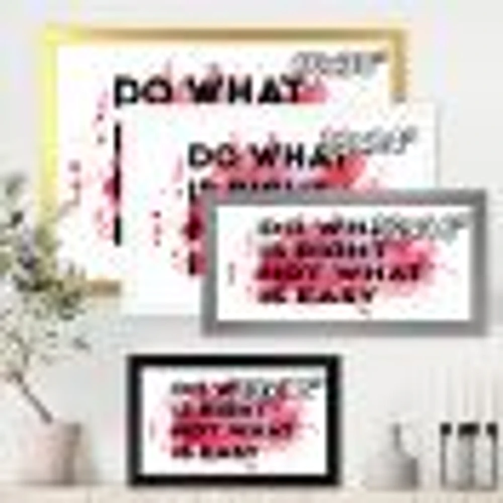 Toile « Do What Is Right Not What Is Easy I