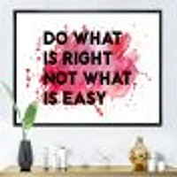 Do What Is Right Not Easy I  Wall Art