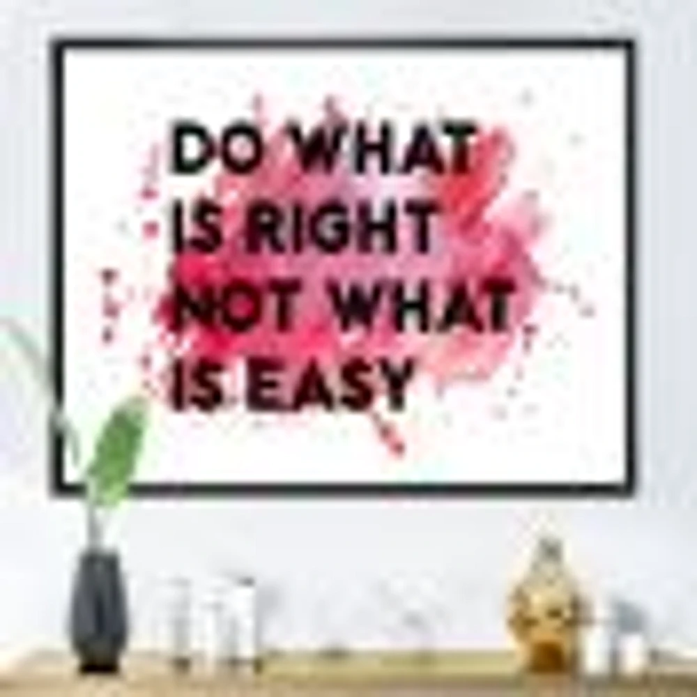 Do What Is Right Not Easy I  Wall Art