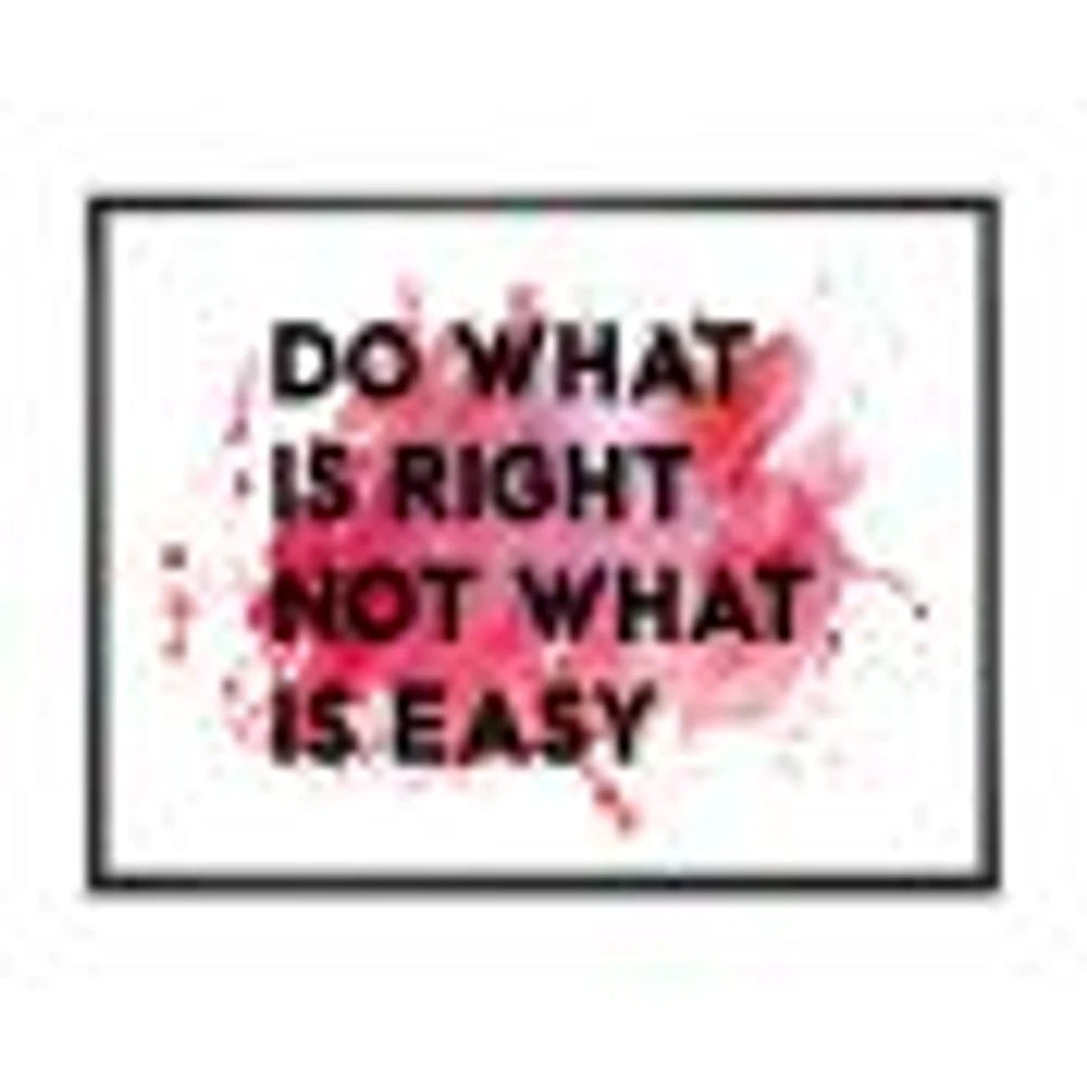 Do What Is Right Not Easy I  Wall Art