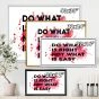 Do What Is Right Not Easy I  Wall Art