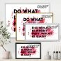 Toile « Do What Is Right Not What Is Easy I