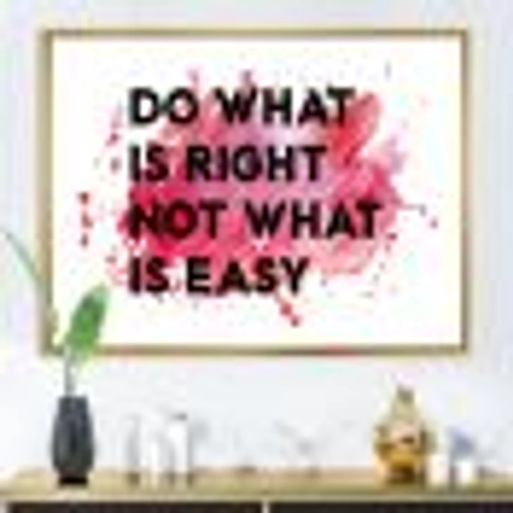 Do What Is Right Not Easy I  Wall Art