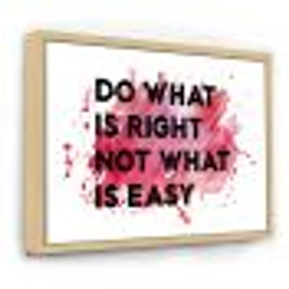 Do What Is Right Not Easy I  Wall Art