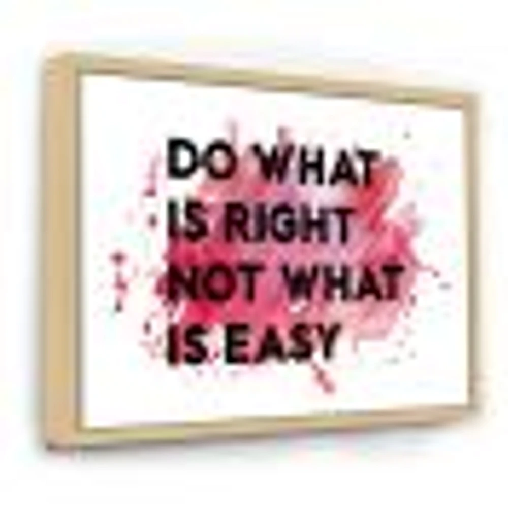 Do What Is Right Not Easy I  Wall Art