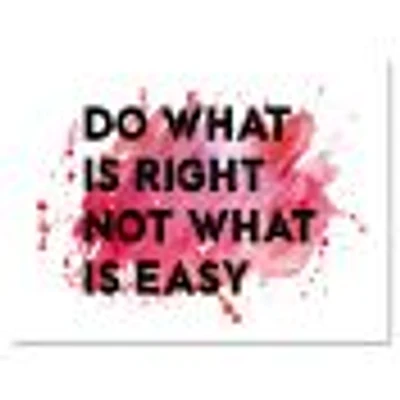 Toile « Do What Is Right Not Easy I »