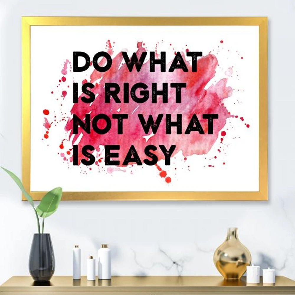 Do What Is Right Not Easy I  Wall Art