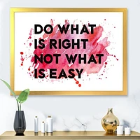 Toile « Do What Is Right Not What Is Easy I