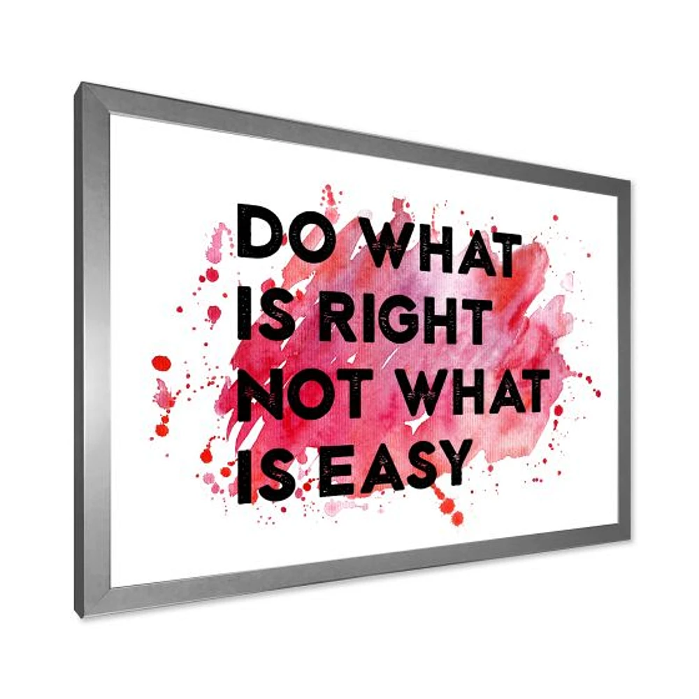 Do What Is Right Not Easy I  Wall Art