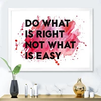 Toile « Do What Is Right Not What Is Easy I