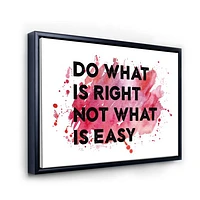 Do What Is Right Not Easy I  Wall Art