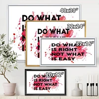 Toile « Do What Is Right Not What Is Easy I