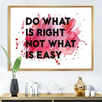 Do What Is Right Not Easy I  Wall Art