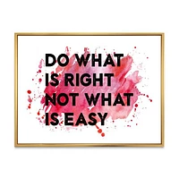 Do What Is Right Not Easy I  Wall Art