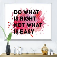 Toile « Do What Is Right Not What Is Easy I