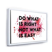 Do What Is Right Not Easy I  Wall Art