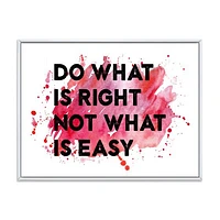 Do What Is Right Not Easy I  Wall Art