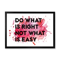 Do What Is Right Not Easy I  Wall Art