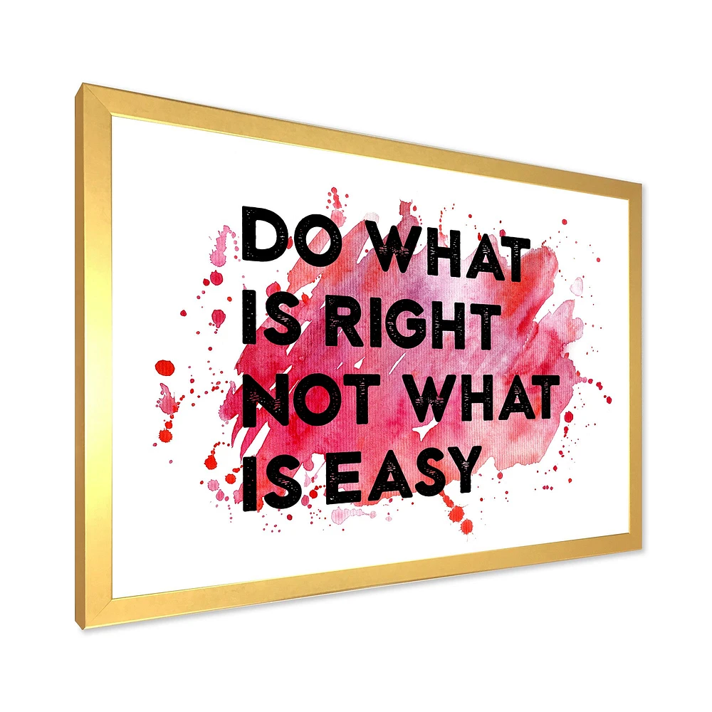 Toile « Do What Is Right Not What Is Easy I