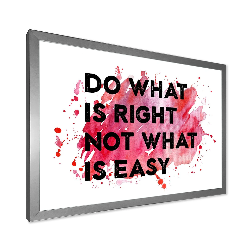 Toile « Do What Is Right Not What Is Easy I