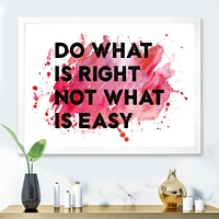 Do What Is Right Not Easy I  Wall Art