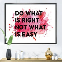 Toile « Do What Is Right Not What Is Easy I