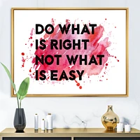 Do What Is Right Not Easy I  Wall Art