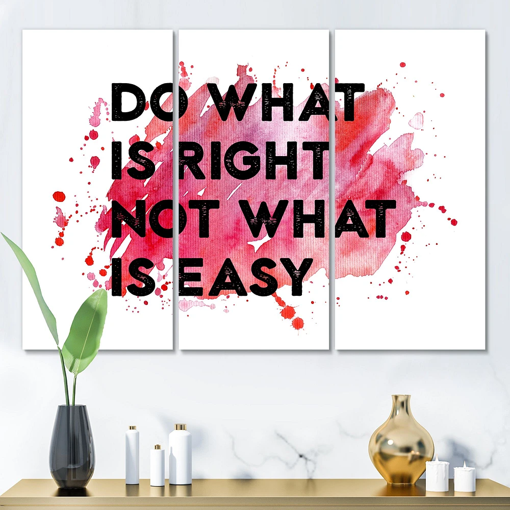 Toile « Do What Is Right Not What Is Easy I