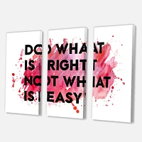 Toile « Do What Is Right Not What Is Easy I