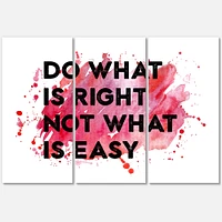 Toile « Do What Is Right Not What Is Easy I