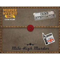 Murder Mystery Party Case Files: Mile-High Murder