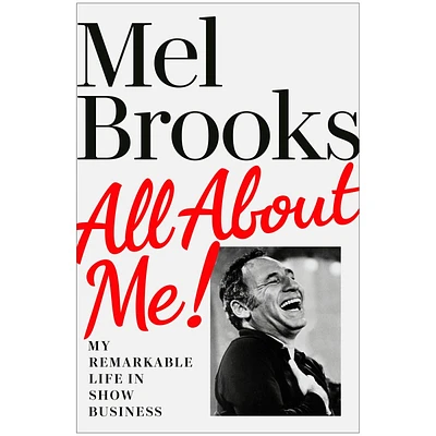 All About Me - Mel Brooks