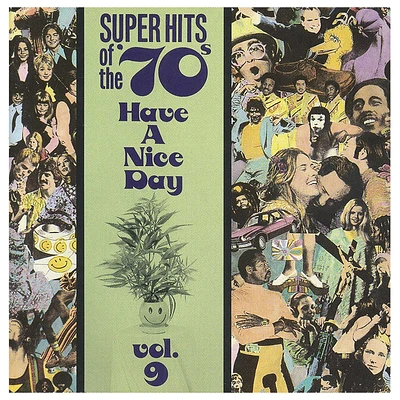 Various Artists - Super Hits of the '70s: Have A Nice Day Vol. 9 - CD
