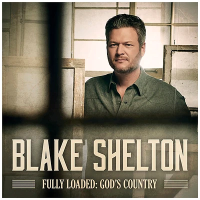 Blake Shelton - Fully Loaded: God's Country - CD