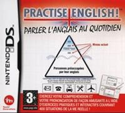 Practise English, Parler L'anglais Au Quotidien