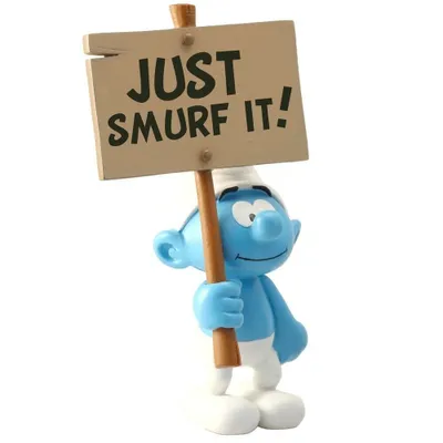 Figurine - Schtroumpf - Et Sa Pancarte: Just Smurf It !