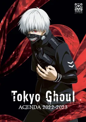 Agenda Scolaire - Tokyo Ghoul - 2022/2023