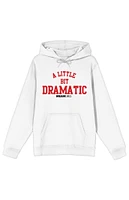 Mean Girls A Little Bit Dramatic Hoodie