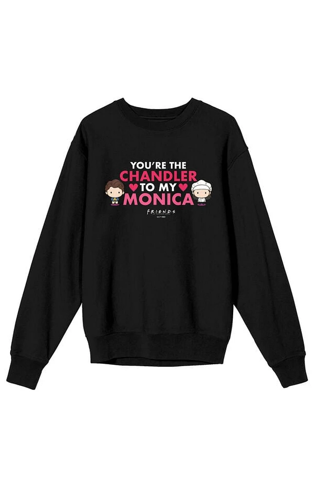 Friends TV Chandler To My Monica Crew Neck Sweatshirt