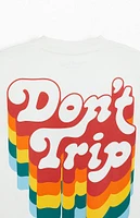 Free & Easy Don't Trip T-Shirt