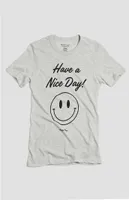 Eco Have A Nice Day T-Shirt